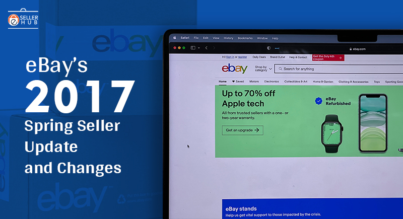eBay’s 2017 Spring Seller Update and Changes