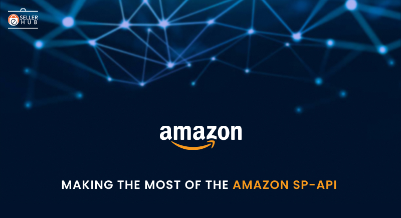making-the-most-of-the-amazon-sp-api