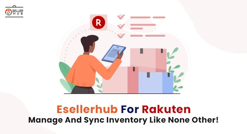 33-Esellerhub-For-Rakuten-–-Manage-And-Sync-Inventory-Like-None-Other