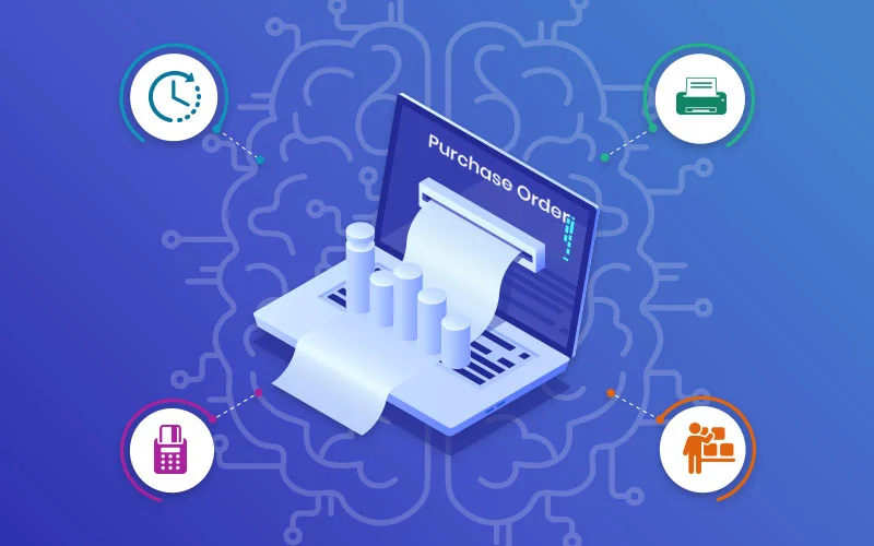 5 Main Benefits Of Purchase Order Automation For Your Business