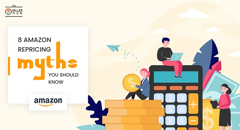 8 Amazon Repricing Myths You Should Know