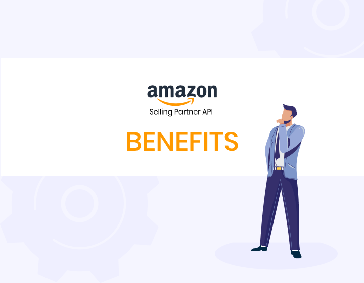 How-can-Amazon-Selling-Partner-API-benefit-the-sellers-Amazon-selling-partner-API-developers_
