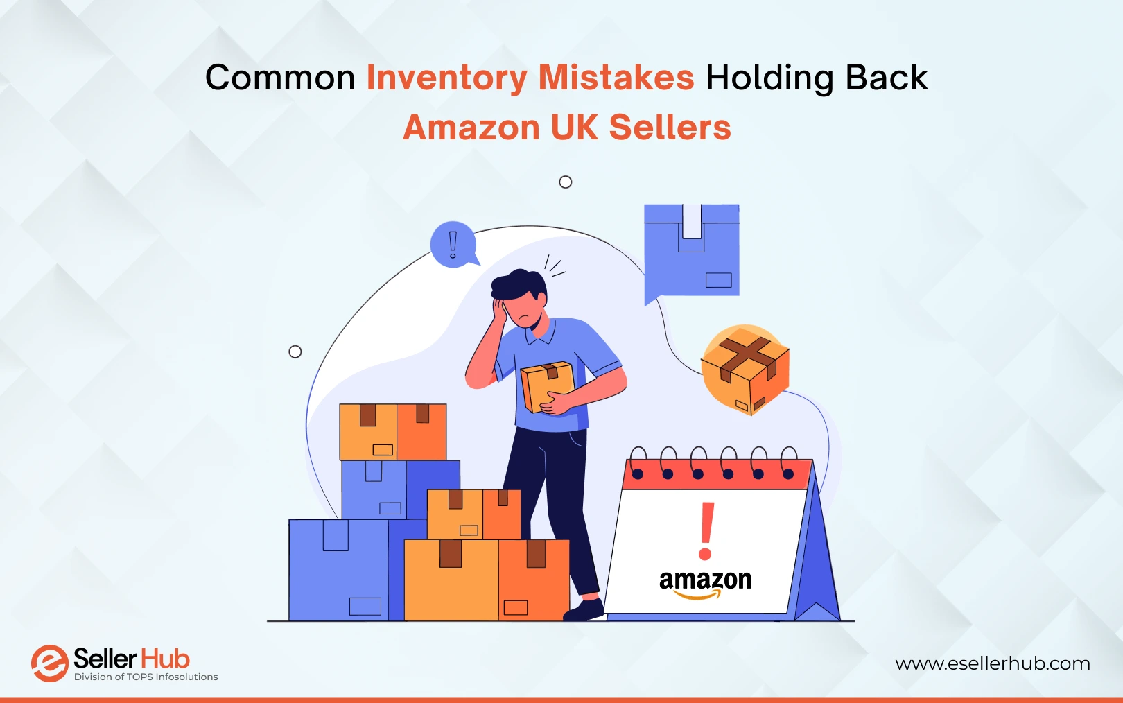 amazon-uk-inventory-management-mistakes-esellerhub